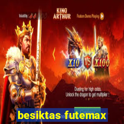 besiktas futemax